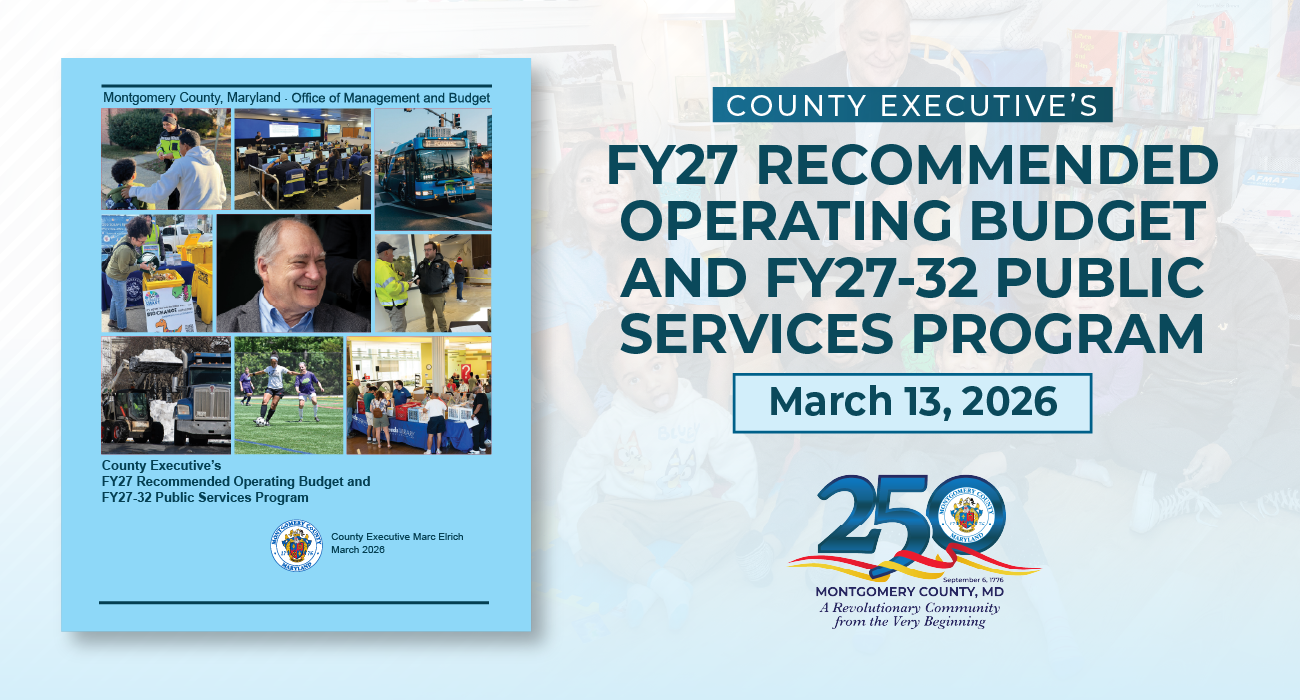 Montgomery County Executive Marc Elrich to Present His Recommended Fiscal Year 2027 Operating Budget